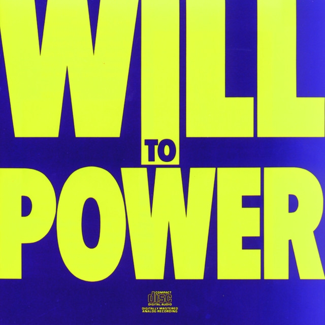 Will To Power - Baby, I Love Your Way/Freebird