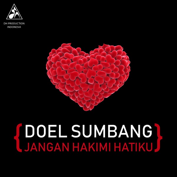 Doel Sumbang – Jangan Hakimi Hatiku Image Cover