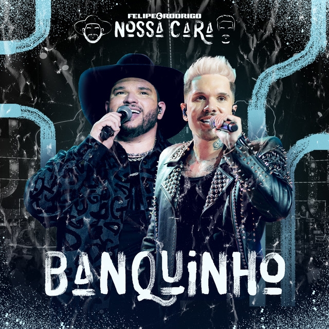 Felipe e Rodrigo - Banquinho - Ao Vivo