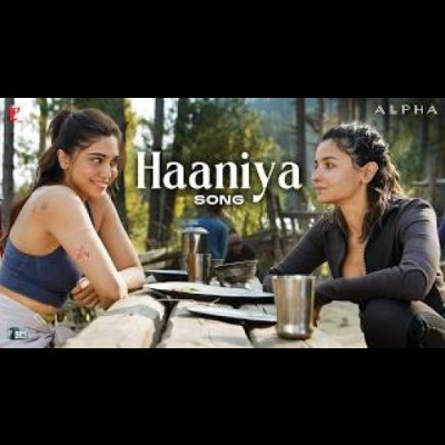 Haaniya Song _ ALPHA _ Alia Bhatt, Sharvari _ Rohansh & Abeer _ Vishal Dadlani _ Kumaar
