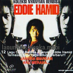 Download Eddie Hamid - Segalanya Telah Berakhir.mp3