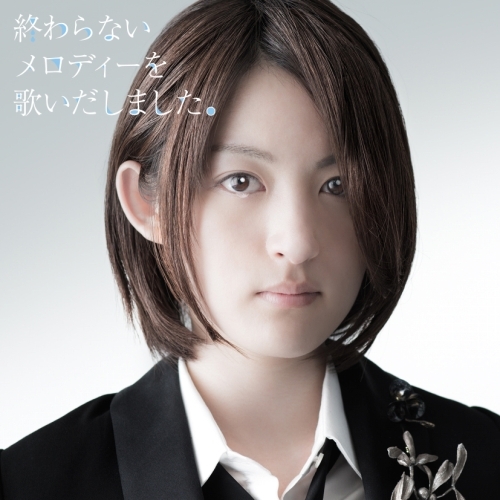 01. Owaranai Melody wo Utaidashimashita