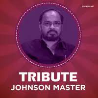 Tribute To Johnson - Thaikkudam