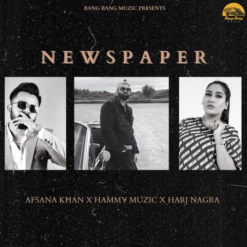 Newspaper - Afsana Khan, Hammy Muzic