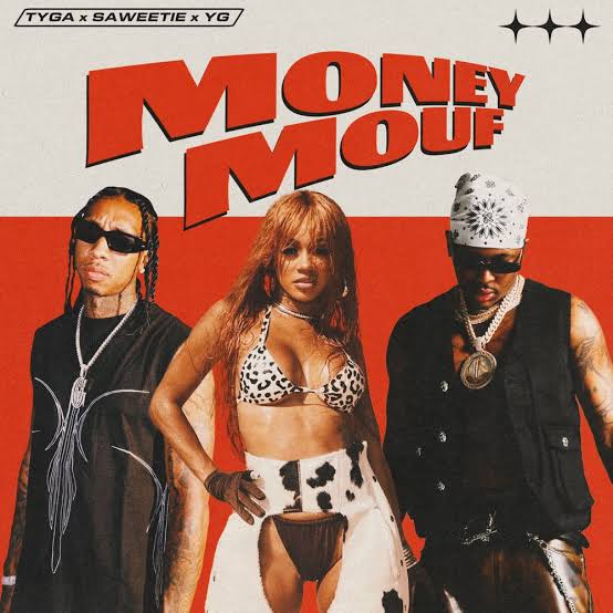 Tyga – Money Mouf ft. Saweetie & YG