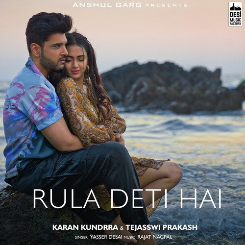 Rula Deti Hain - Yasser Desai