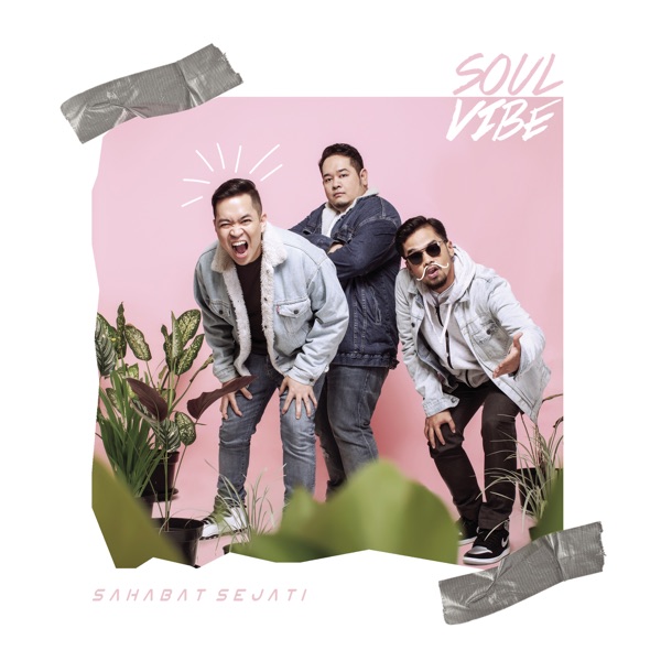 Soulvibe – Sahabat Sejati Image Cover