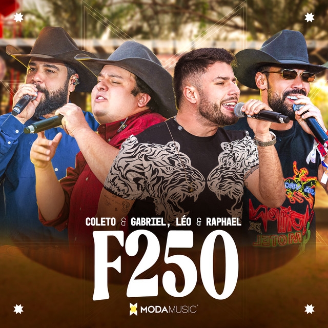 Coleto e Gabriel, Léo & Raphael - F250 - Ao Vivo