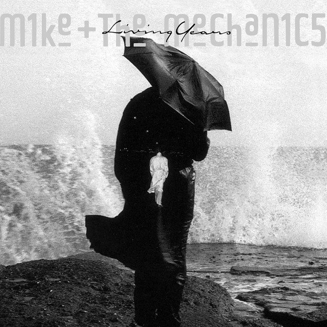 Mike + The Mechanics - The Living Years