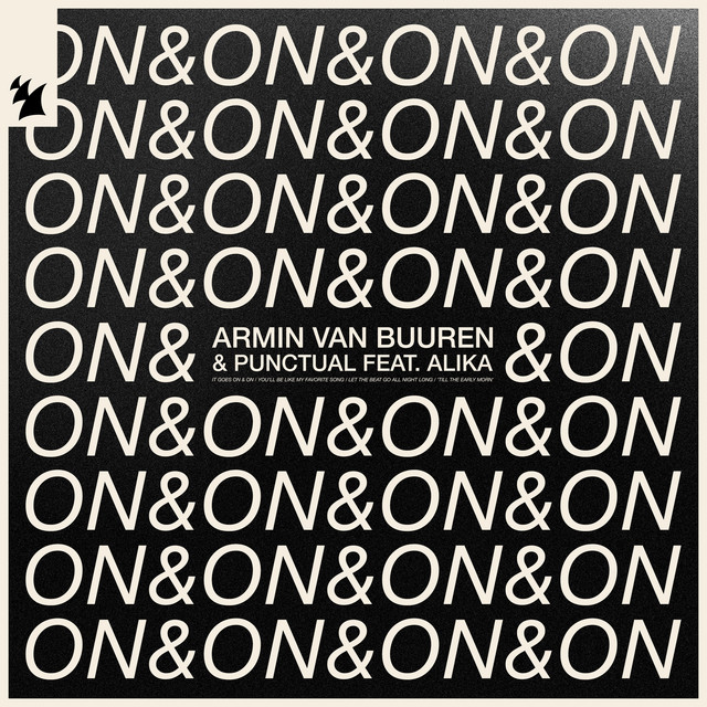 Armin van Buuren/Punctual/Alika - On & On