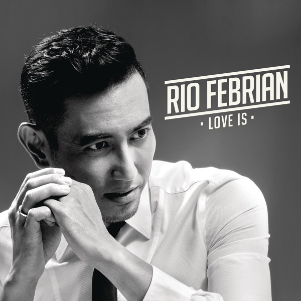 Rio Febrian – Cinta Adalah Image Cover