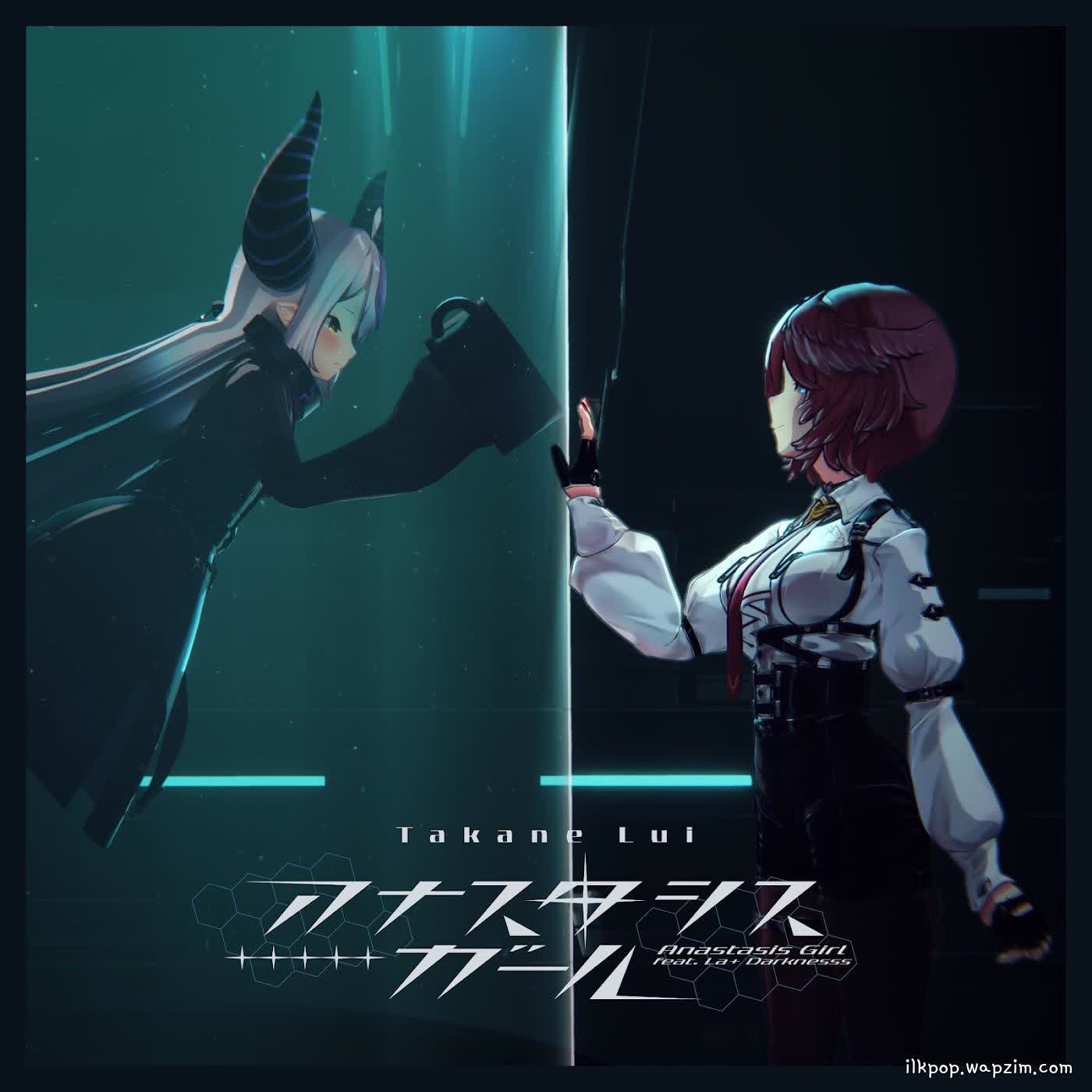 Takane Lui feat. La+ Darknesss - Anastasis Girl.mp3