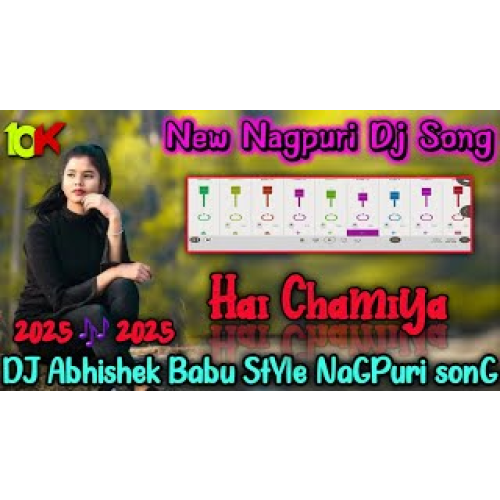 Hai Chhamiya Hai Chhamiya New Nagpuri Dj Song Dj Avihsek Babu Remix Babu Nagpuri video #trending 2025