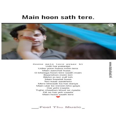 main hoon sath tere