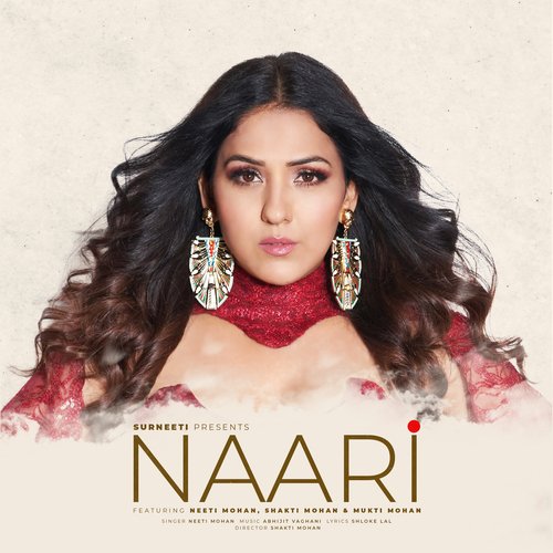 Naari - Neeti Mohan