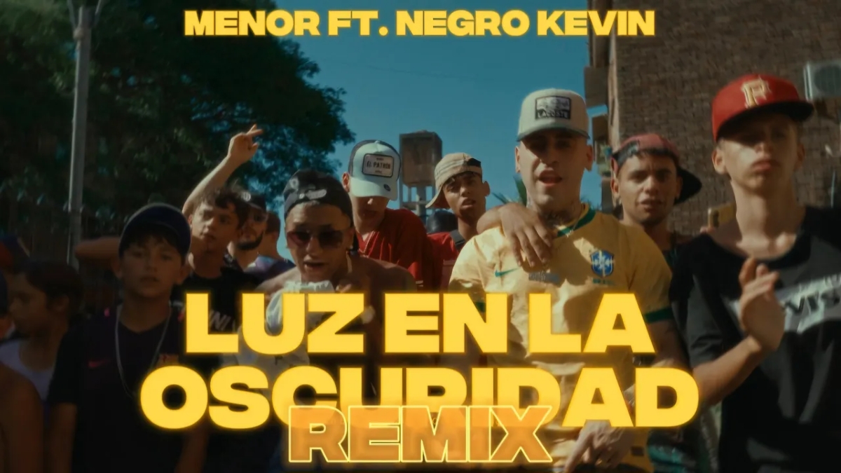 Luz En La Oscuridad RMX - Menor Ft Negro Kevin