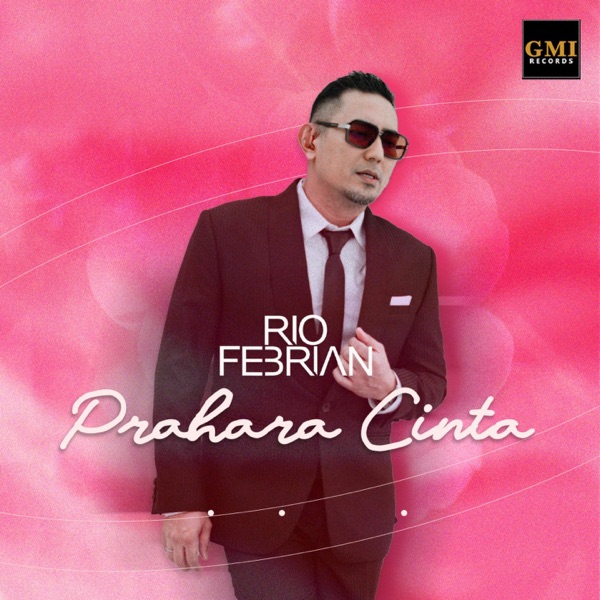 Rio Febrian – Prahara Cinta Image Cover