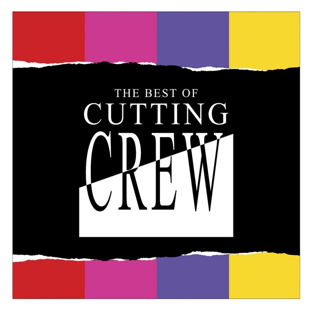 Cutting Crew - (I Just) Died In Your Arms