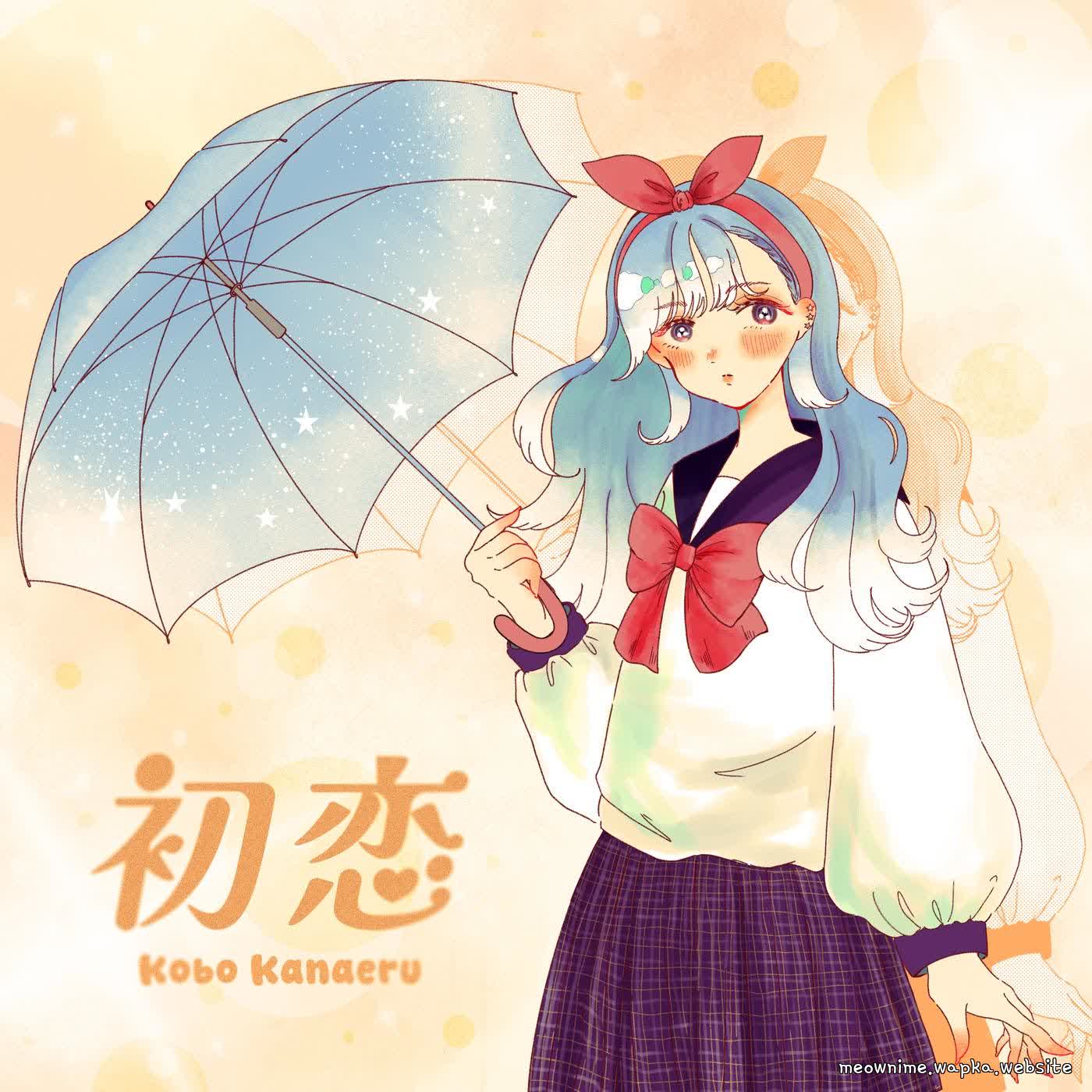 Kobo Kanaeru - Hatsukoi.mp3