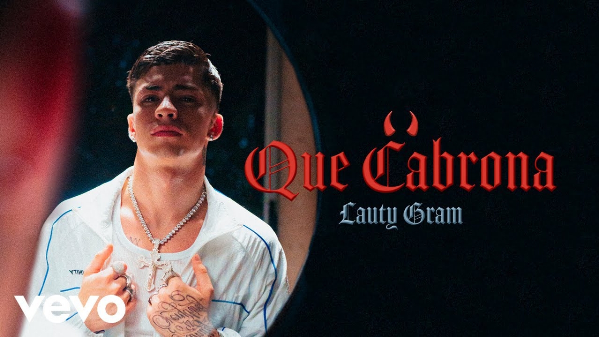 Lauty Gram - QUE CABRONA