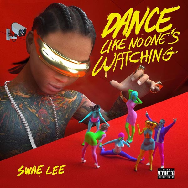 Swae Lee – Dance Like No One’s Watchin