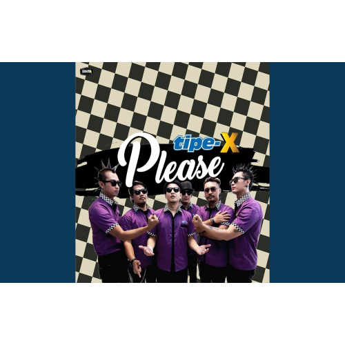 Tipe-X - Please (Single 2018)