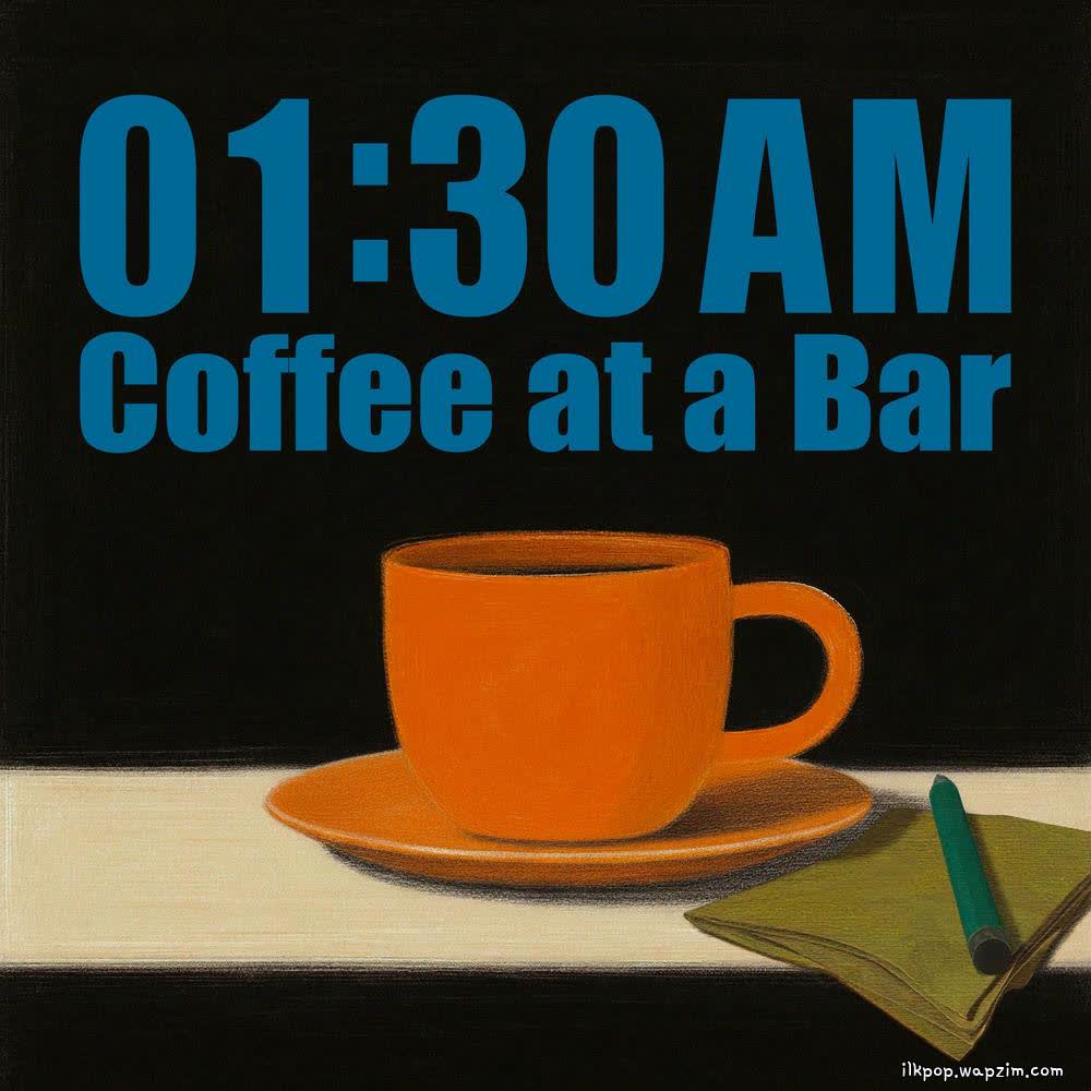 eAeon - 01:30 AM Coffee at a Bar.mp3